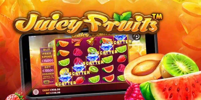 Tips Slot Juicy Fruits Gacor Untuk Hasilkan Kemenangan Besar